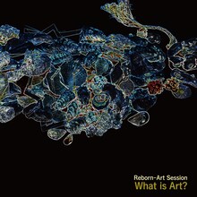 Reborn-Art Session（櫻井和寿 小林武史）「What is Art?」ジャケット