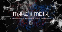 「Make It Metal」メインビジュアル