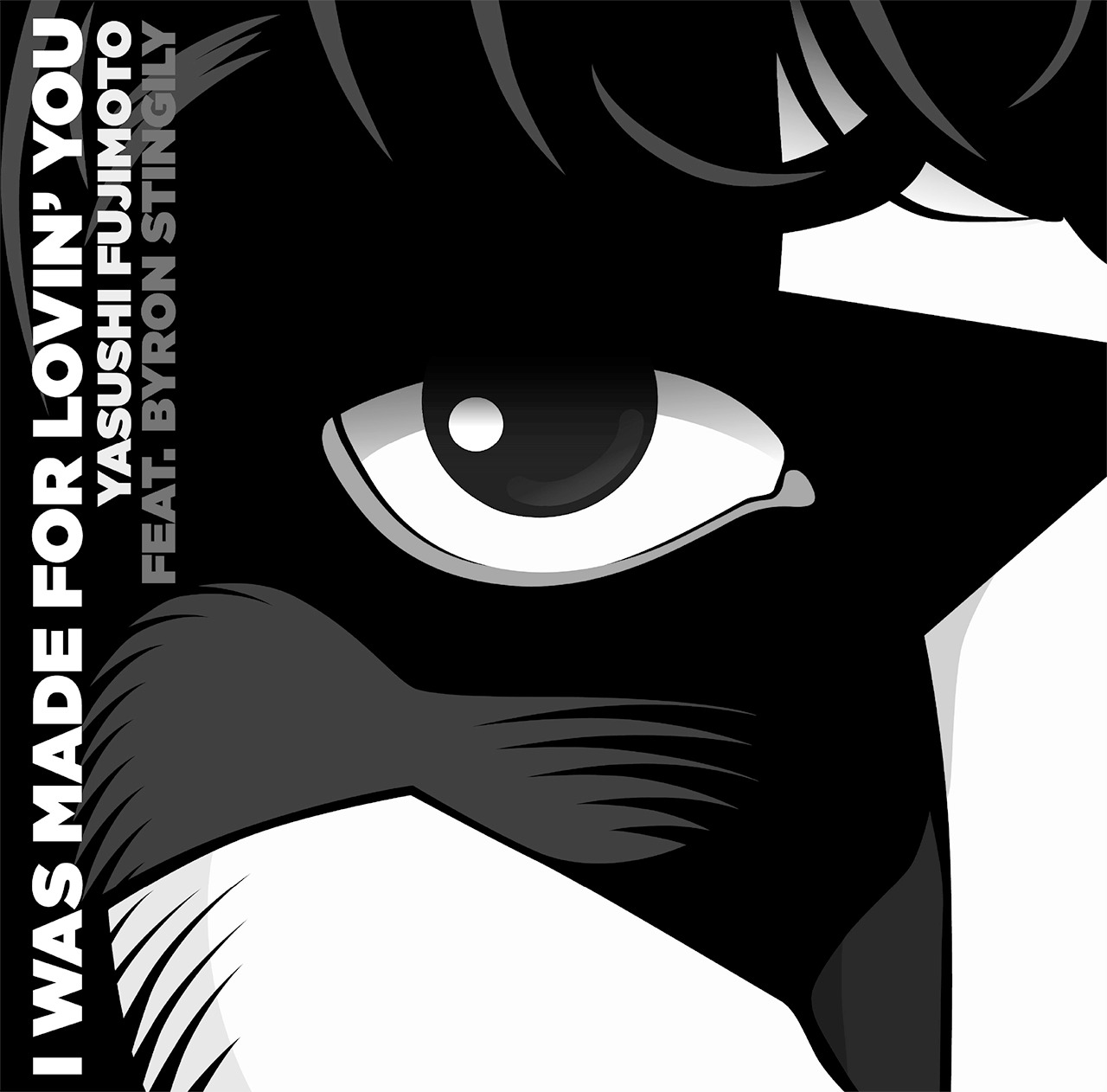 藤本康 feat. バイロン・スティンギリー「I was made for lovin' you」ジャケット