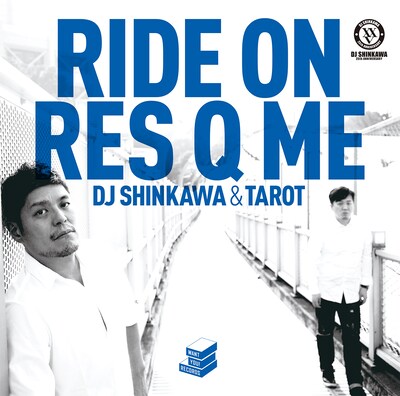 DJ SHINKAWA & TAROT「RIDE ON / RES Q ME」ジャケット