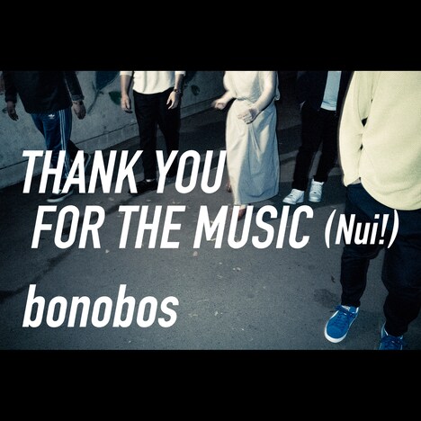 bonobos「THANK YOU FOR THE MUSIC (Nui!)」配信ジャケット