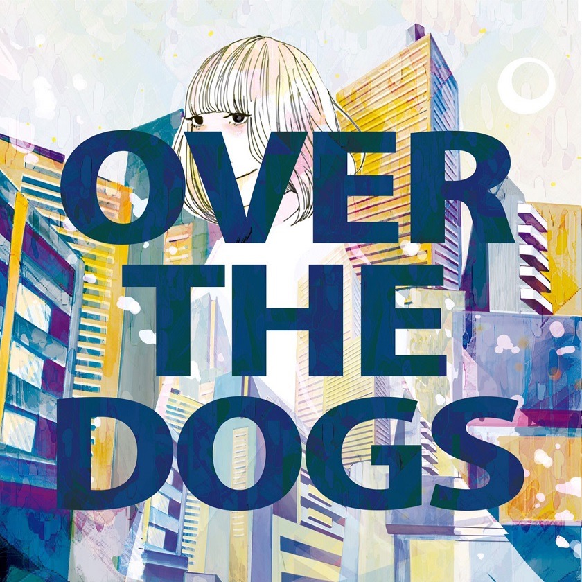 OVER THE DOGS「OVER THE DOGS」ジャケット