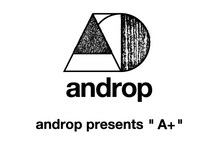 「androp presents " A+ "」ロゴ