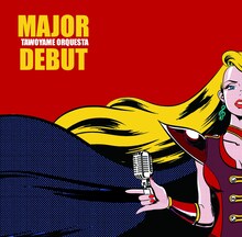 たをやめオルケスタ「MAJOR DEBUT」ジャケット