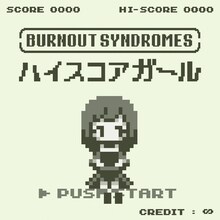 BURNOUT SYNDROMES「ハイスコアガール」配信ジャケット