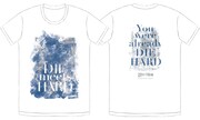「You were already DIE HARD Tシャツ」