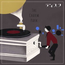 THE CHARM PARK「ディスク」配信ジャケット