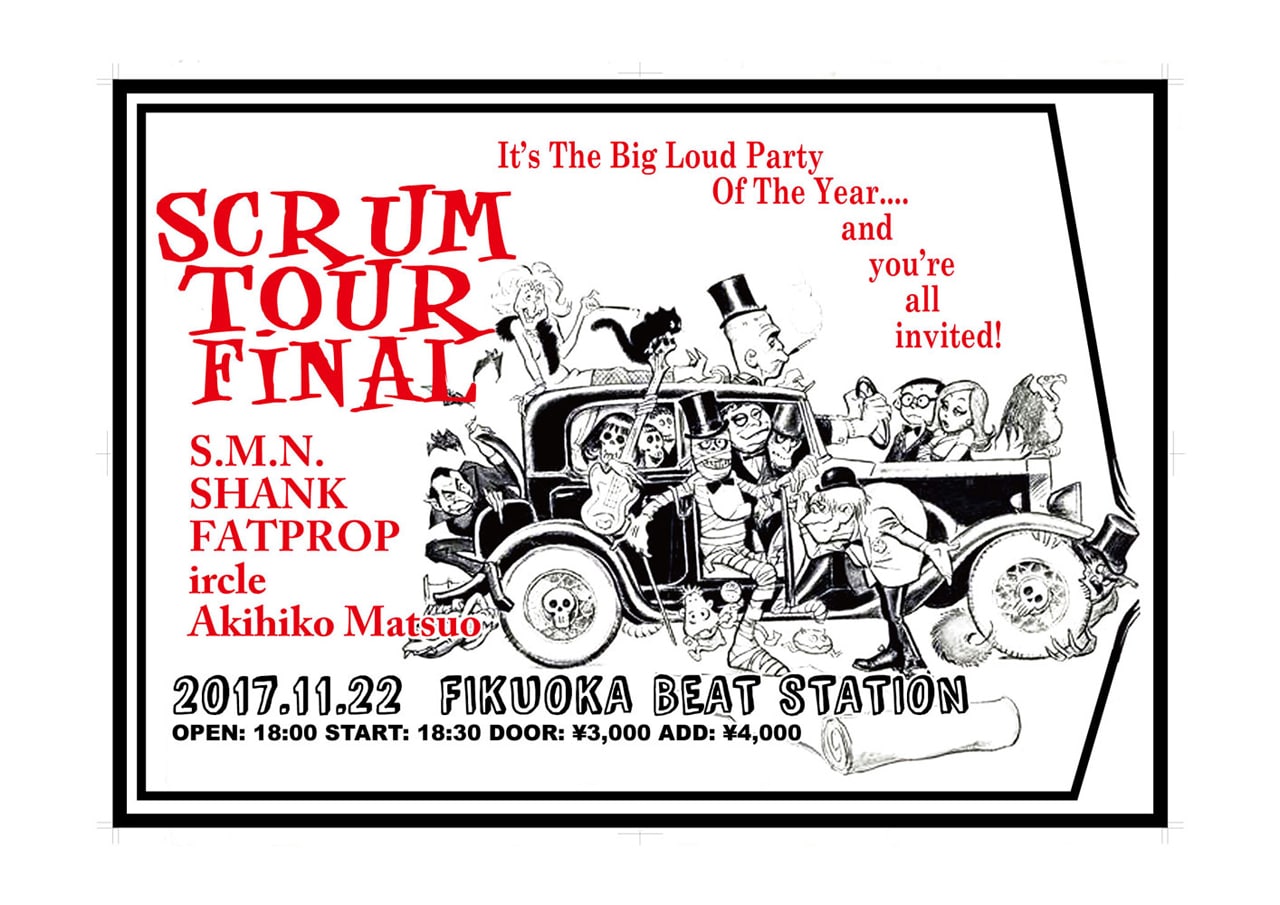 S.M.N.、FAT PROP、ircle、SHANK、松尾昭彦が最後の「SCRUM TOUR」開催
