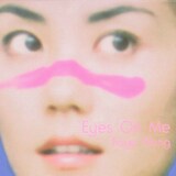 フェイ・ウォン「Eyes On Me」ジャケット