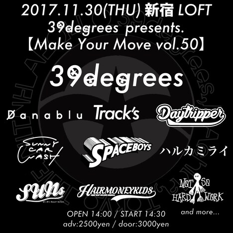 「39degrees presents. "Make Your Move" vol.50」告知画像