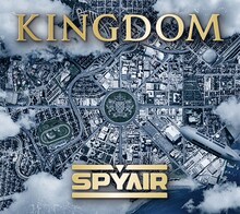 SPYAIR「KINGDOM」初回限定盤Aジャケット