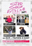 「SUPER SHIBUYA EXPO LIVE Powered by mixi, Inc.」10月19日公演フライヤー