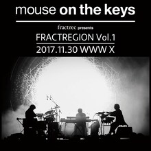 mouse on the keys「FRACTREGION Vol.1」告知ビジュアル