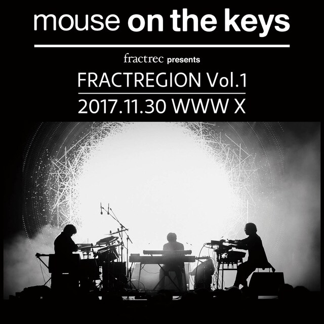mouse on the keys「FRACTREGION Vol.1」告知ビジュアル