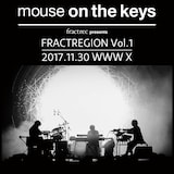 mouse on the keys「FRACTREGION Vol.1」フライヤー