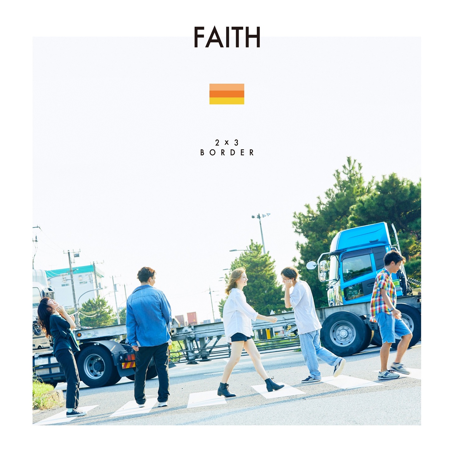 FAITH「2×3 BORDER」ジャケット