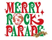 名古屋「MERRY ROCK PARADE」第1弾でアレキ、マイヘア、sumikaら