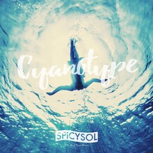 SPiCYSOL「Cyanotype」配信ジャケット