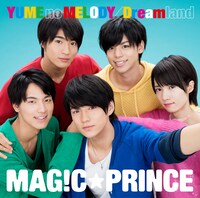 MAG!C☆PRINCE「YUME no MELODY / Dreamland」永田薫盤ジャケット