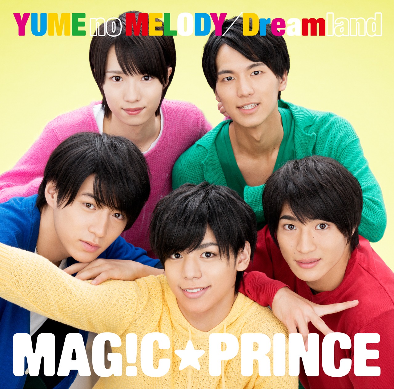 MAG!C☆PRINCE「YUME no MELODY / Dreamland」大城光盤ジャケット