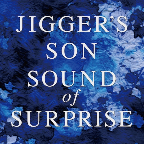 JIGGER'S SON「SOUND of SURPRISE」ジャケット