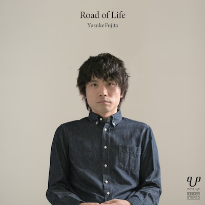 フジタユウスケ「Road of Life」ジャケット