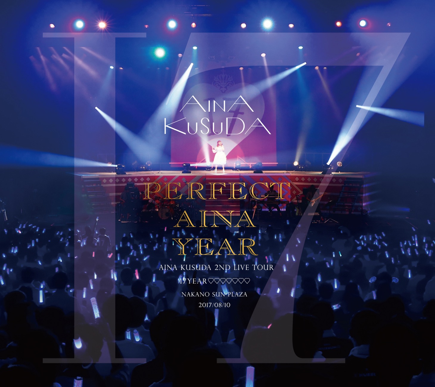楠田亜衣奈「PERFECT AINA YEAR Aina Kusuda 2nd LIVE TOUR '17 YEAR▽▽▽▽▽▽ ＠Nakano Sun Plaza 20170810」デジパック