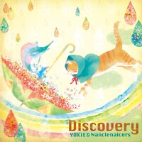 YUKIE & Nanclenaicers「Discovery」ジャケット