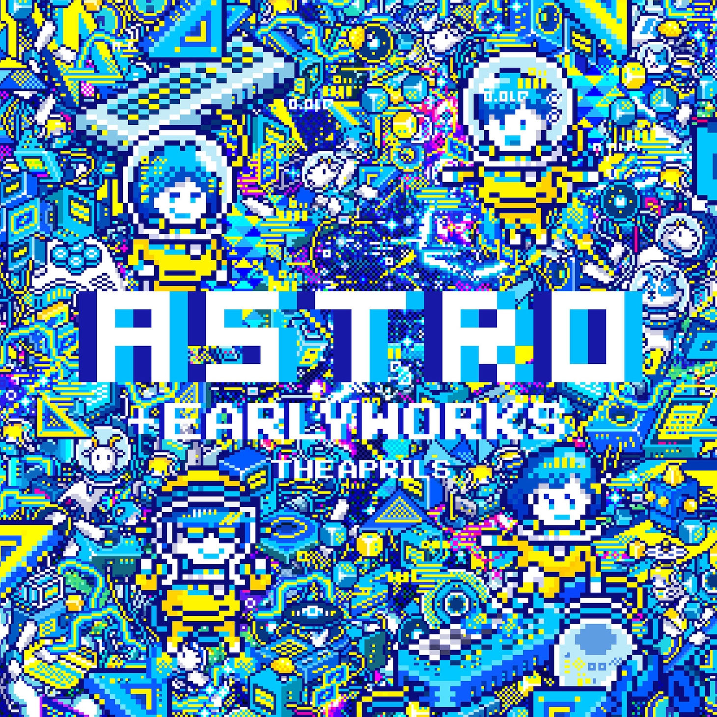 エイプリルズ「ASTRO ＋EARLY WORKS」ジャケット
