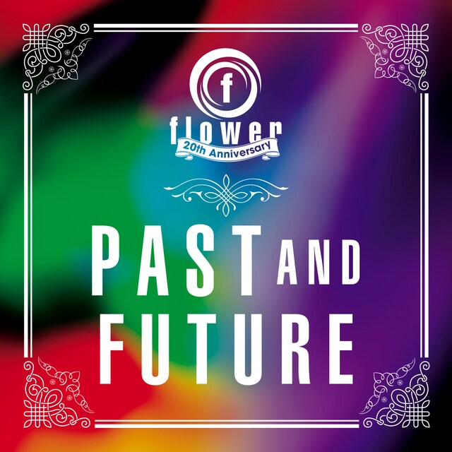 V.A.「Past and Future ～Flower Records 20th Anniversary～」ジャケット