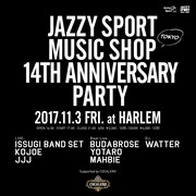 「Jazzy Sport Music Shop Tokyo 14th Anniversary -supported by "COCALERO"」フライヤー