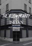「THE YELLOW MONKEY×ISETAN GALLERY&SHOP」ビジュアル