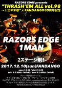 「RAZORS EDGE presents“THRASH'EM ALL vol.98~十三年末祭”× FANDANGO30周年記念」フライヤー