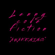 Lenny code fiction「AWAKENING」配信ジャケット
