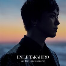 EXILE TAKAHIRO「All-The-Time Memories」CD+DVD、CD+Blu-ray仕様ジャケット