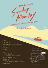 「Sunday Monday ～CRUNCH 1st Album Release Party～」フライヤー