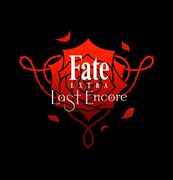 「Fate/EXTRA Last Encore」ロゴ (c)TYPE-MOON/Marvelous, Aniplex, Notes, SHAFT