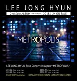 イ・ジョンヒョン「LEE JONG HYUN Solo Concert in Japan-METROPOLIS-」フライヤー