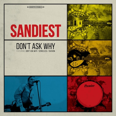 SANDIEST「DON'T ASK WHY」7inchアナログジャケット