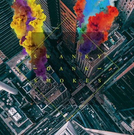 SWANKY DANK「Smokes」ジャケット