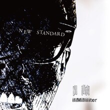 illMilliliter「NEW STANDARD」ジャケット