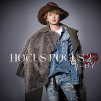 Nissy（西島隆弘）「HOCUS POCUS 2」CD+DVD盤ジャケット
