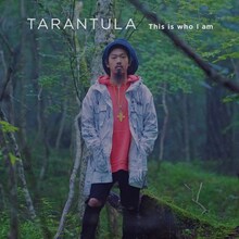 Tarantula「This is who I am」ジャケット