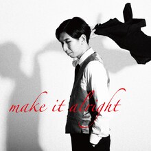 evening cinema「make it alright」ジャケット