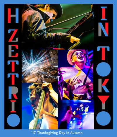 H ZETTRIO「H ZETTRIO IN TOKYO - '17 Thanksgiving Day In Autumn -」Blu-ray盤ジャケット