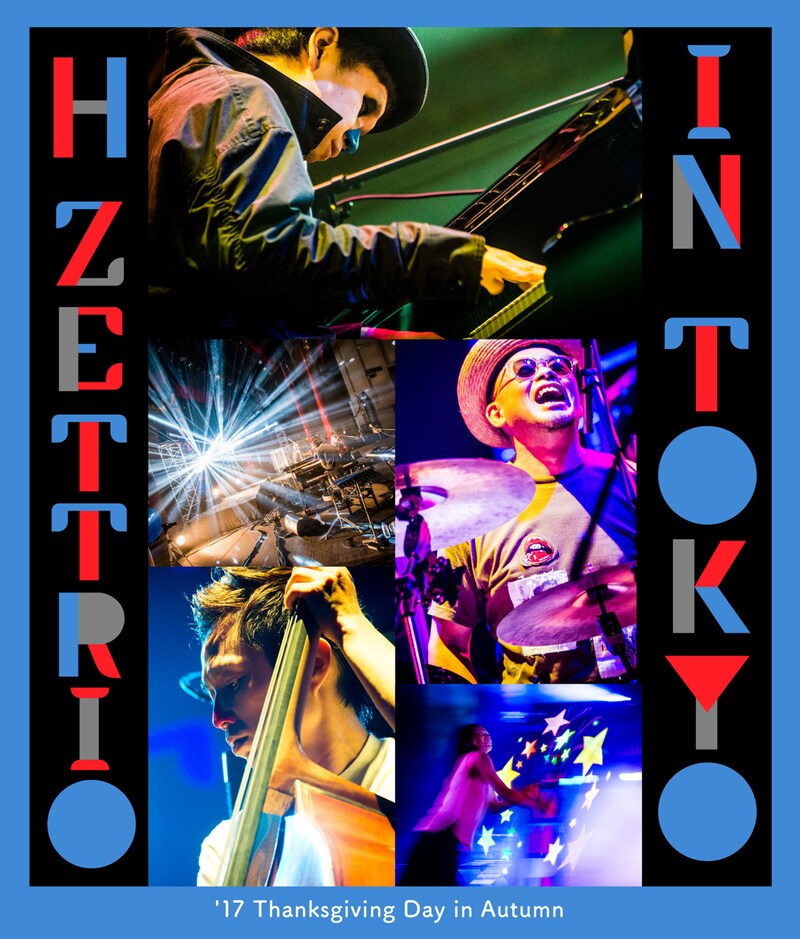 H ZETTRIO「H ZETTRIO IN TOKYO - '17 Thanksgiving Day In Autumn -」Blu-ray盤ジャケット
