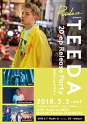 「Rude-α presents TEEDA "20" ep Release Party」フライヤー
