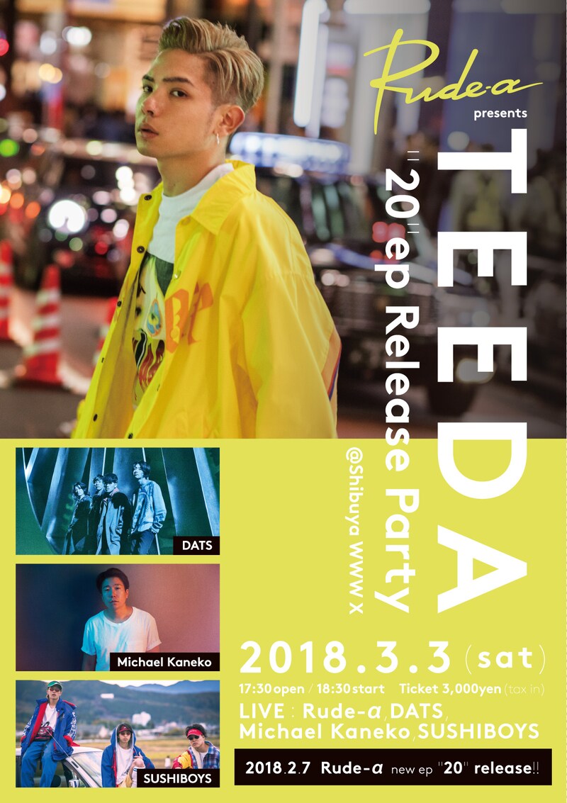 「Rude-α presents TEEDA "20" ep Release Party」フライヤー