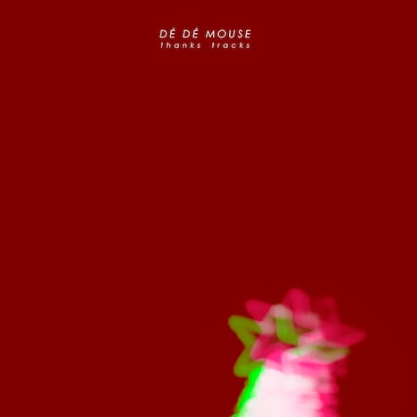 DE DE MOUSE「thanks tracks」配信ジャケット