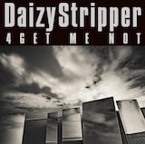 DaizyStripper「4GET ME NOT」初回限定盤Bジャケット